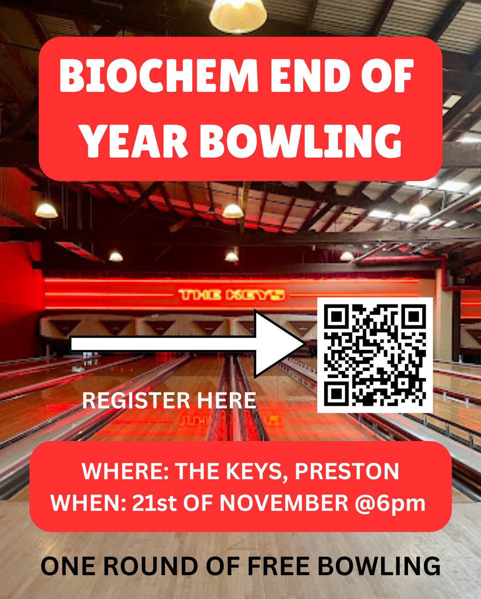 The BioChem Society is hosting an end of year social event 🎉🎊

To celebrate join us on November 21st at The Keys Preston from 6:00 pm for a round of bowling on us! Register via the QR code (places limited so be quick)