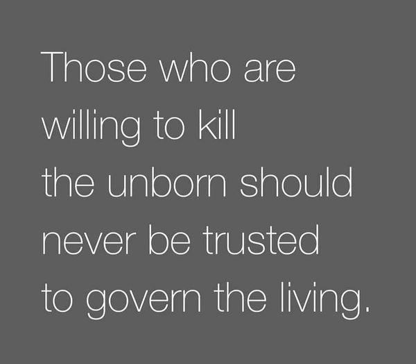 SandraXFreedom's tweet photo. Those who are willing to kill the unborn should never be trusted to govern the living.

#MAGA2024 Trump 💥 https://t.co/fzTFC5sxlE