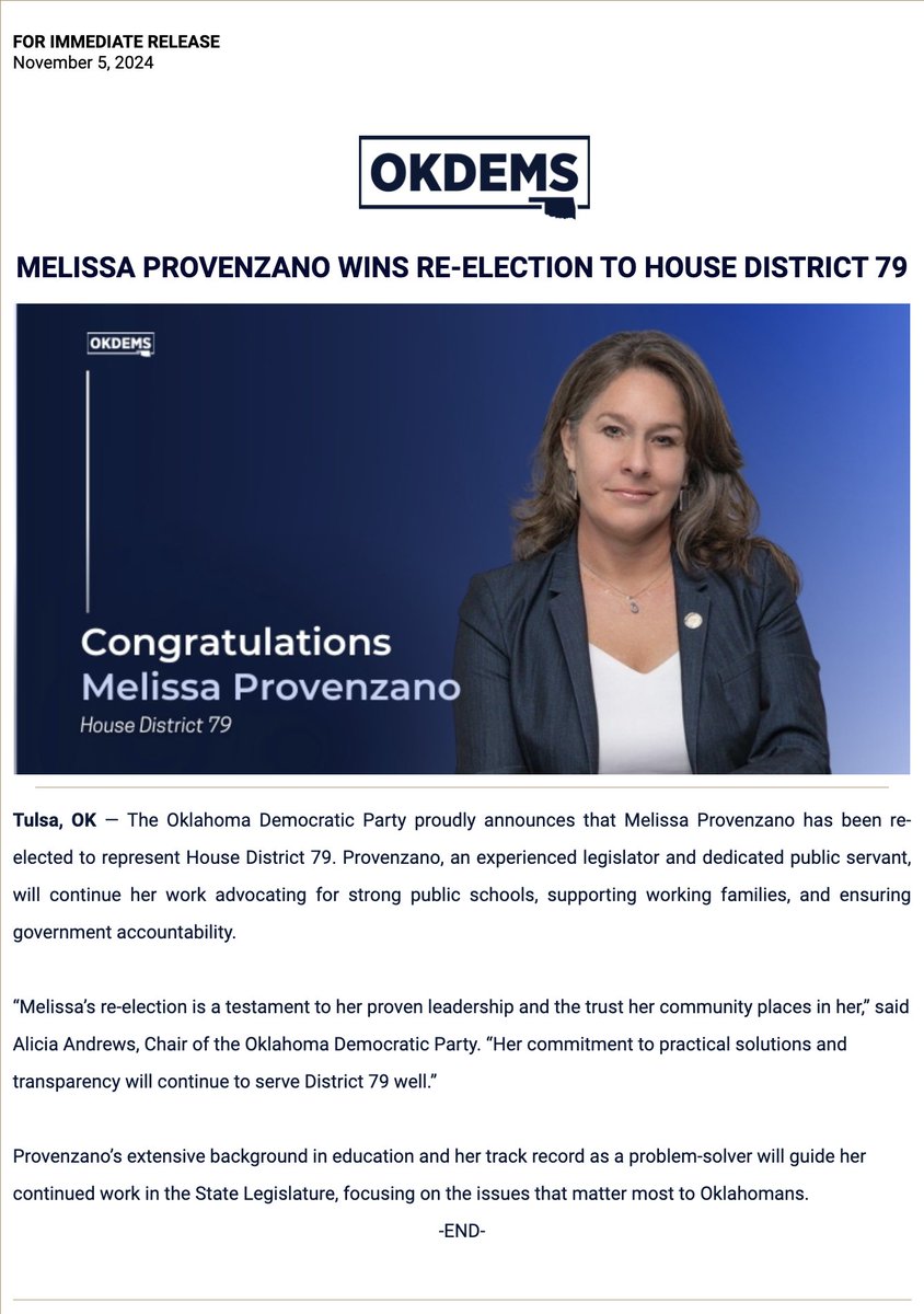 FOR IMMEDIATE RELEASE
November 5, 2024

MELISSA PROVENZANO WINS RE-ELECTION TO HOUSE DISTRICT 79

Tulsa, OK — The Oklahoma Democratic Party proudly announces that Melissa Provenzano has been re-elected to represent House District 79. Provenzano, an experienced legislator and