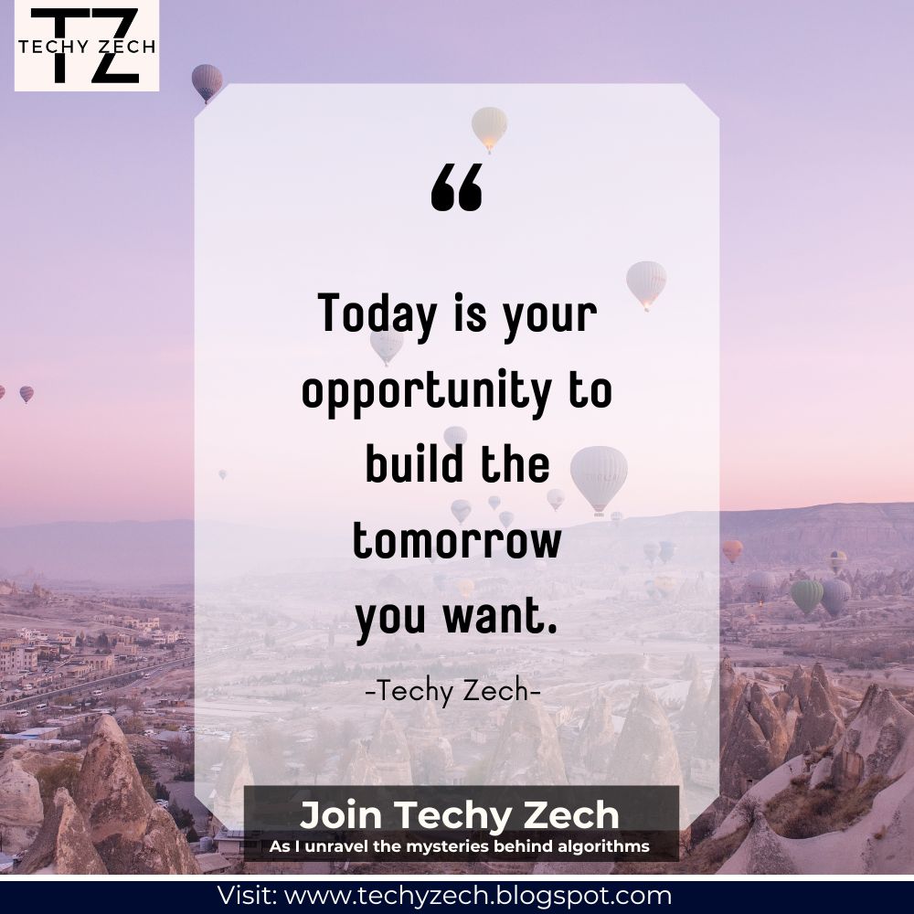 TechyZech's tweet image. &quot;Today  is your opportunity to build the tomorrow you want. Start learning with  Techy Zech and unlock your potential for a brighter future!&quot;

Visit : techyzech.blogspot.com

#TechEducation #FutureReady #TechyZech