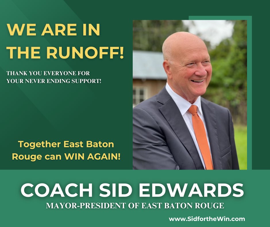MayorSidEdwards's tweet photo. WE ARE 1ST IN THE RUNOFF!!! #SIDFORTHEWIN https://t.co/4Q4iFkeeI0