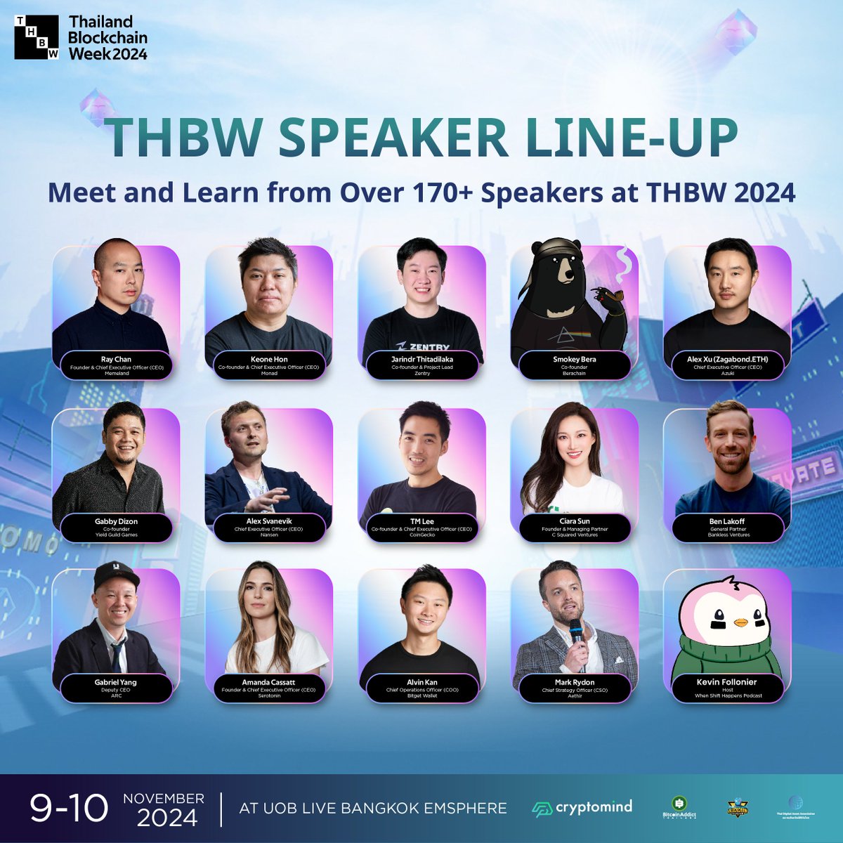 Met some of the powerhouse speakers lined up for Thailand Blockchain Week 2024 – each bringing unique insights and bold ideas to Bangkok! 

<a href="/9gagceo/">9GAGCEO</a> from <a href="/Memeland/">Memeland ❤️ Memecoin</a> 
<a href="/keoneHD/">Keone Hon</a> from <a href="/monad_xyz/">Monad</a> 
<a href="/jarindr/">jarindr | ( zentry arc )</a> from <a href="/zentry/">Zentry</a> 
<a href="/SmokeyTheBera/">Smokey The Bera 🐻⛓</a> from <a href="/berachain/">Berachain Foundation 🐻⛓</a> 
<a href="/ZAGABOND/">Zagabond</a> from <a href="/Azuki/">Azuki</a> 
<a href="/gabusch/">Gabby Dizon | YGG</a>