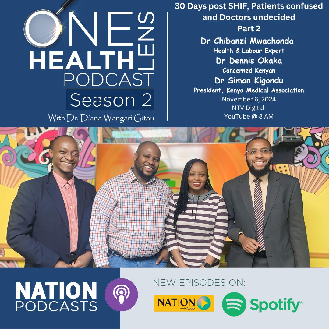 ntvkenya's tweet photo. Today on the #Onehealthlenspodcast, we’re unpacking the 30 days of SHA with Drs,@CMwachonda, @simonkigondu, @mcokakafr, and the host
@diana1wangari.
#NationAudio https://t.co/f0kcgWSsmw