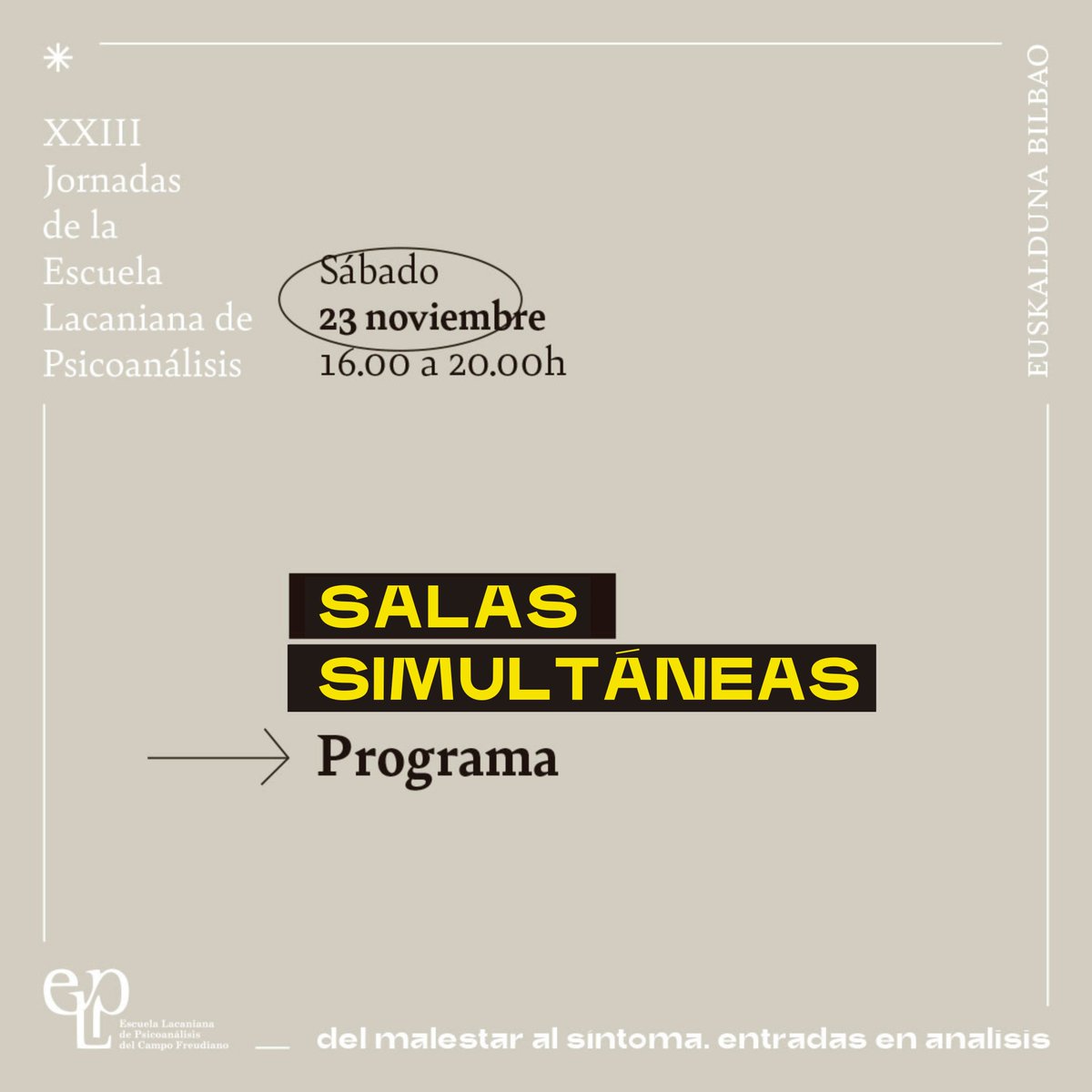 ¡El programa de las Salas Simultáneas ya está en la web!🔎👁️
En las 5 Salas Simultáneas de las Jornadas escucharemos a quienes practican el psicoanálisis situar los movimientos que conducen a las entradas en análisis, así como sus obstáculos e impasses.
👇🏽
is.gd/H57sPw