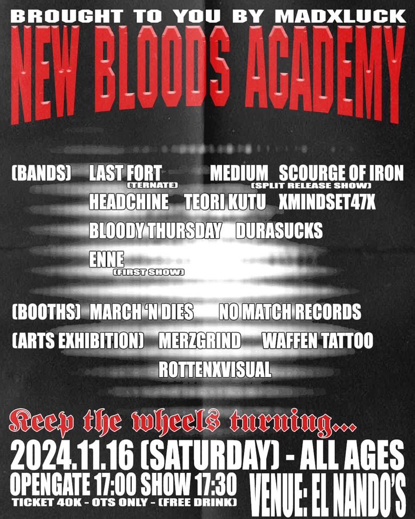 8 band baru MBHC.. 1 band kawan asal Ternate.. 1 band first show. 16 November venue adem luasnya pas di El Nando’s. LFG