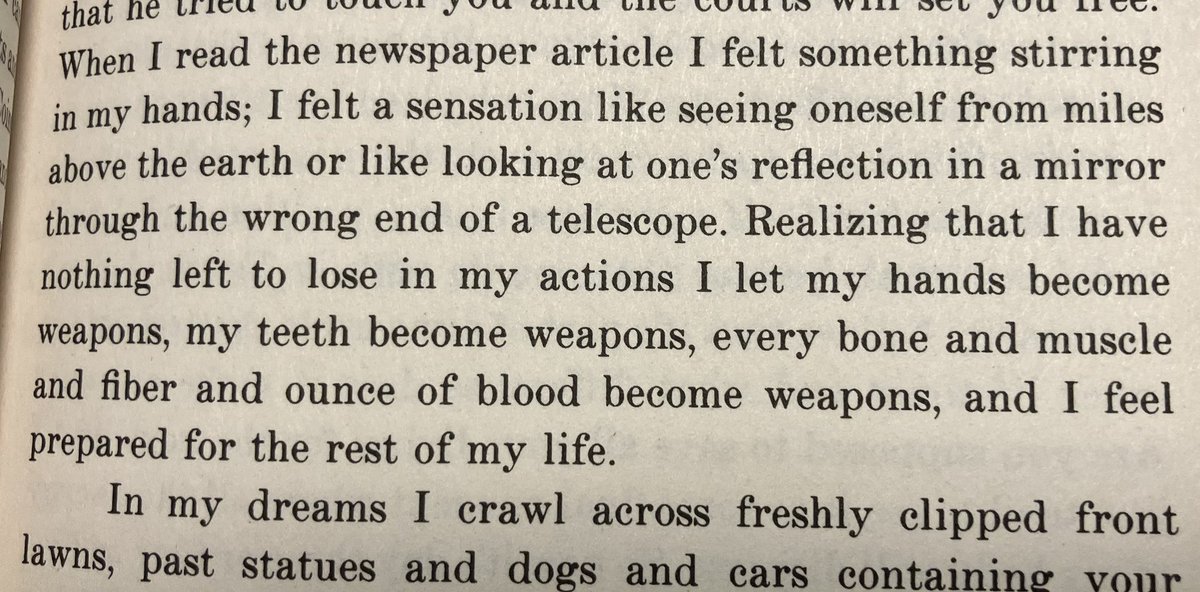 _drivingman's tweet image. “I let my hands become weapons, my teeth become weapons, every bone and muscle and fiber and ounce of blood become weapons, and I feel prepared for the rest of my life.”