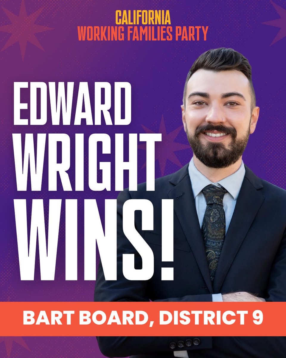 Congratulations to #WorkingFamilies champion <a href="/EdwardWrightSF/">Edward Wright</a> on winning your election for BART Board!