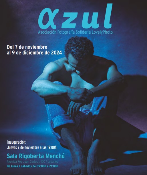 culturaleganes's tweet photo. 📷Exposición AZUL a cargo de la Asociación Fotografía Solidaria LovelyPhoto
📍Sala Rigoberta Menchú
🗓️Del 7 de noviembre al 9 de diciembre de 2024  
Inauguración: Jueves 7 de noviembre a las 19:00h https://t.co/u9MKtSXkj7
