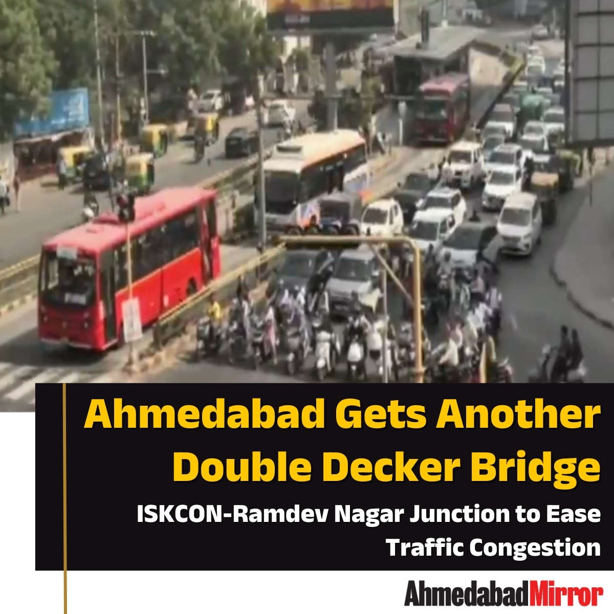 ahmedabadmirror's tweet photo. Ahmedabad Municipal Corporation (AMC) announces a double-height flyover at ISKCON and Ramdev Nagar junction, set to alleviate traffic woes.
#AhmedabadInfrastructure #DoubleDeckerBridge #ISKCONRamdevNagarFlyover #TrafficRelief #AMCProject #SmartCityInitiative #GujaratDevelopment https://t.co/yZ4azZ6YEN