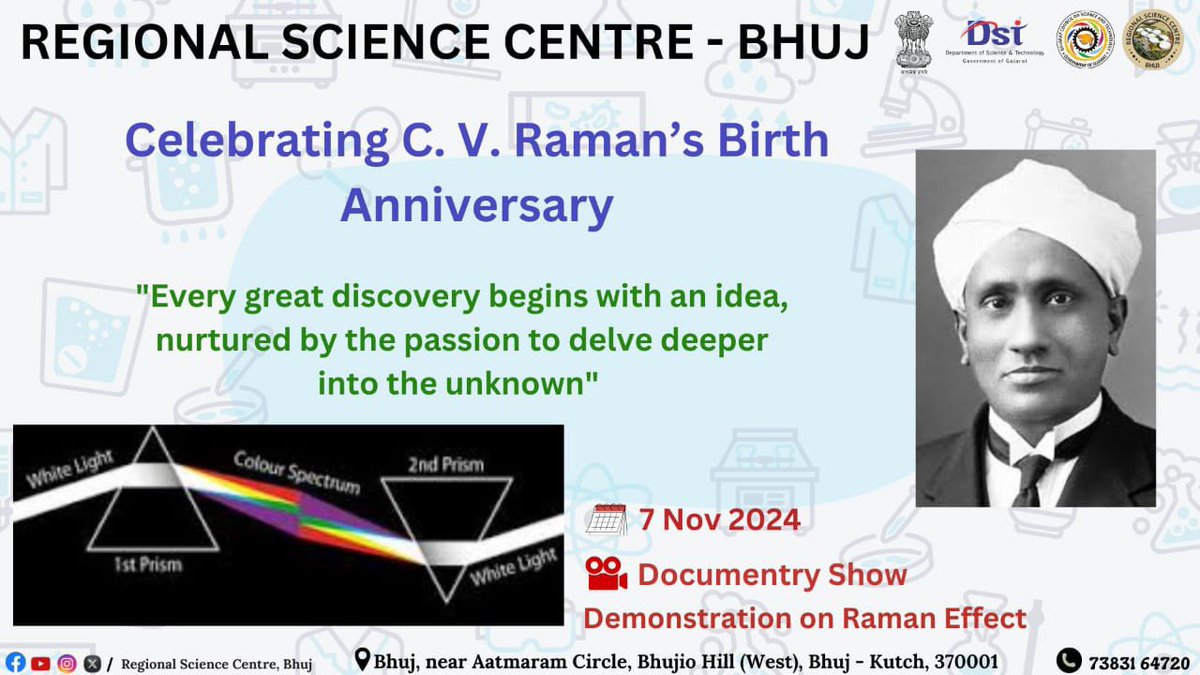 RscBhuj's tweet photo. To honor the genius of Dr. C.V. Raman, @RSCBhuj is going to organize a captivating documentary show and Demonstration on Raman Effect. Explore the life, discoveries, and legacy of the Nobel laureate.
#Ramaneffect
#CVRaman
#Scatteringoflight https://t.co/1BEmxet0hi
