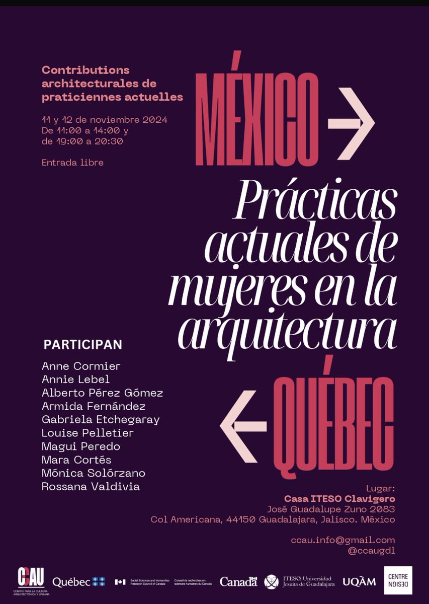 CCAUSALIDAD's tweet photo. Foro Prácticas actuales de mujeres en la arquitectura México -Québec 
En casa iteso Clavigero 11 y 12 de noviembre 
@usconsquebec https://t.co/VTB2NKc16Y