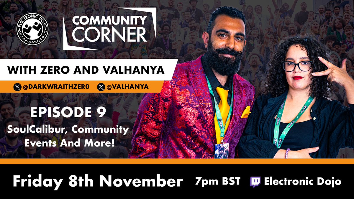 We have another Community Corner episode this Friday with none other than <a href="/DarkWraithZER0/">FLOOFY | ZER0</a> and <a href="/valhanya/">Valhanya</a> ! We’ll be talking events, their history and of course, a little bit of SoulCalibur! ⚔️

Join us at 7pm BST, this Friday at twitch.tv/electronicdojo 🔥