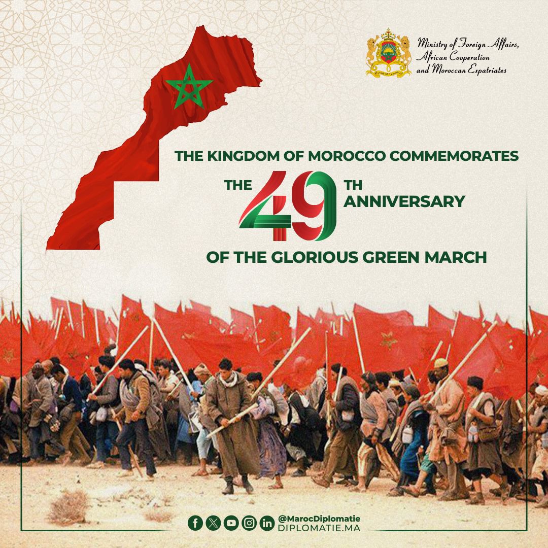 Marocdiplo_EN's tweet photo. Today, the Moroccan people commemorate the 49th anniversary of the glorious Green March, an epic that bears witness to the symbiosis between the Throne and the people in the heroic struggle for national liberation and the completion of the territorial integrity of the Kingdom https://t.co/3kwY2rQ7Pv