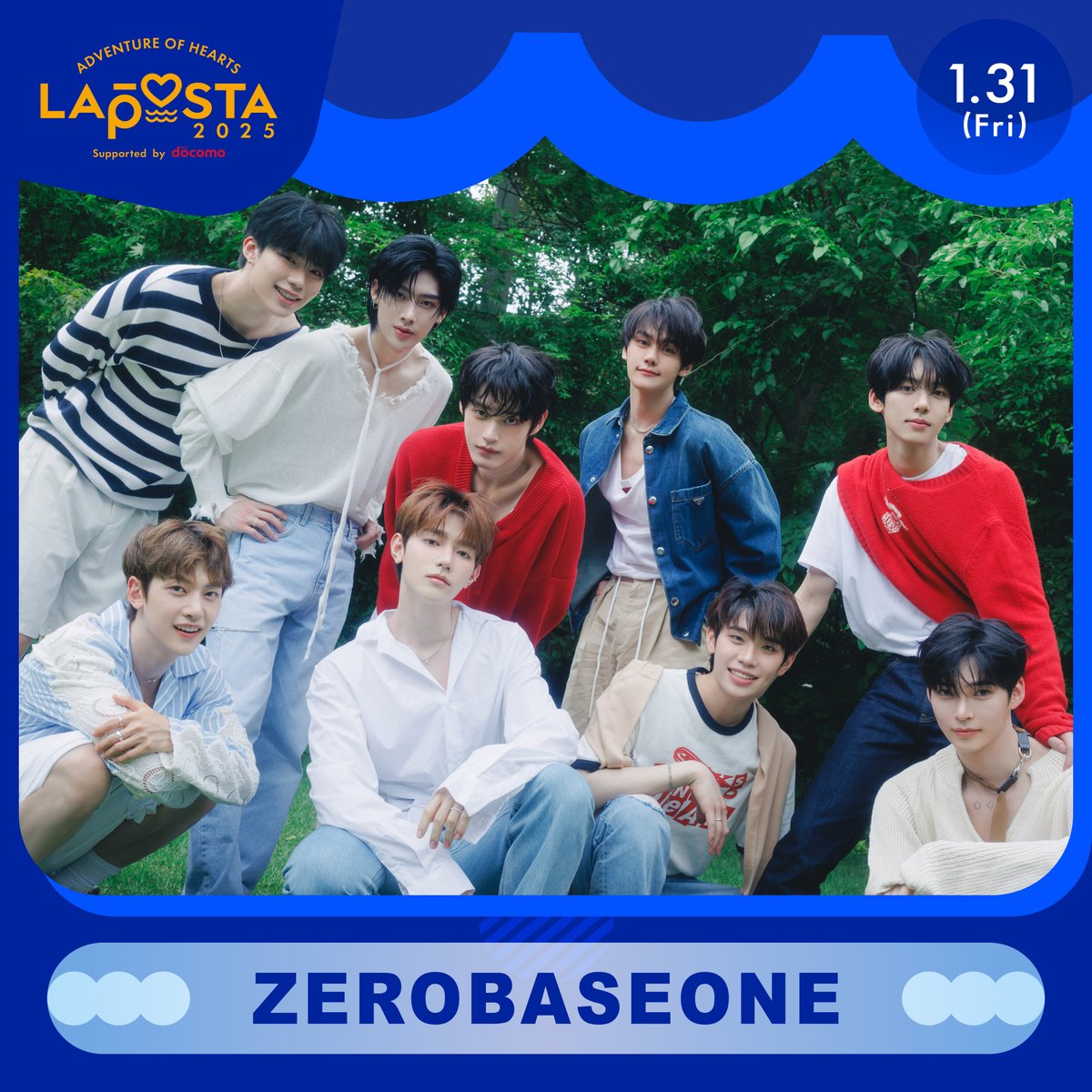 #LAPOSTA2025 Supported by docomo
ゲストアーティスト出演決定！

1.31(Fri) LIVE in TOKYO DOME
Guest Artist #ZEROBASEONE
<a href="/ZB1_jp/">ZEROBASEONE JP</a>

詳細はこちら
🔗cf.lapone.jp/feature/lapost…