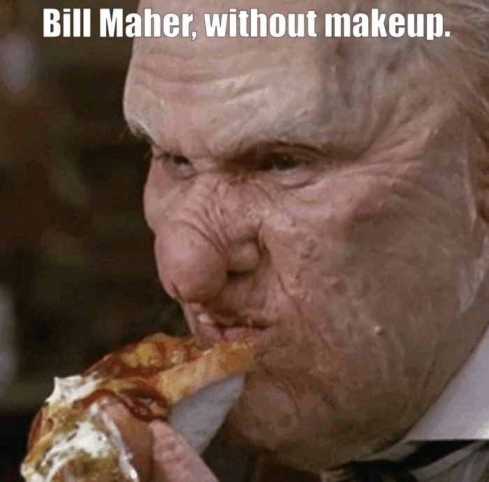 Octabumization's tweet image. Someone do a wellness check on @billmaher. He&apos;s probably looking pretty rough.