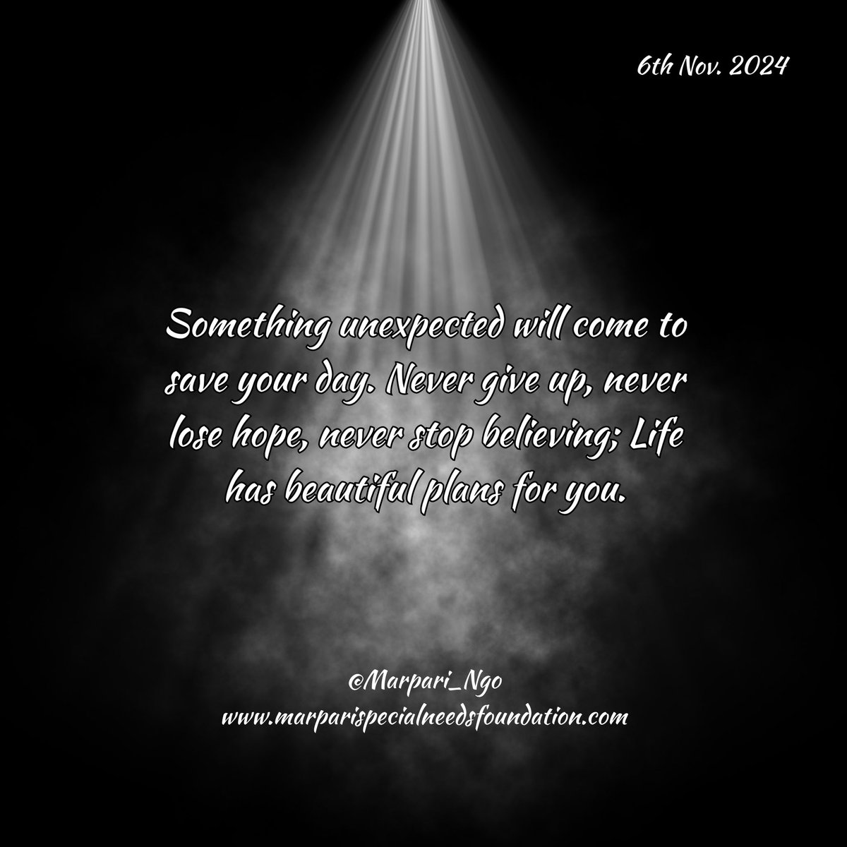 Something unexpected will come to save your day. Never give up, never lose  hope, never stop believing; Life has beautiful plans for you. #good  #morning #blessed #never #giveup #lose #hope #believing #believe #