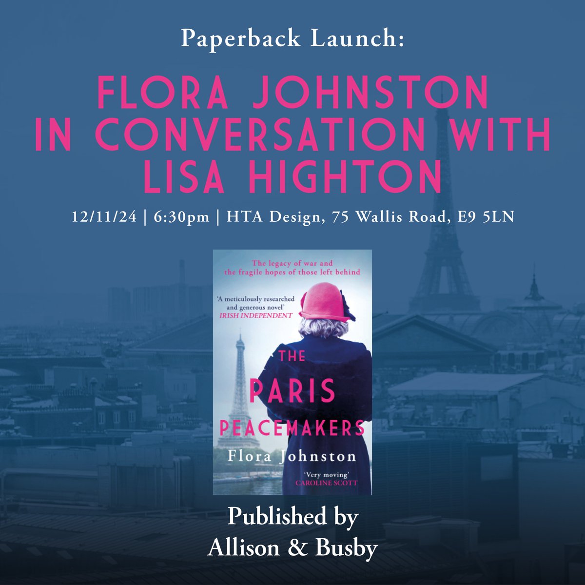 AllisonandBusby's tweet photo. Next Tuesday evening, 12th November, Flora Johnston Writer will be in Hackney Wick talking about and signing copies of The Paris Peacemakers.

We'll see you there! Reserve your free ticket 🎫: https://t.co/uctPG5f1uX

#newbooks #authorevent #bookevent #theparispeacemakers https://t.co/8vRW6JOHXY