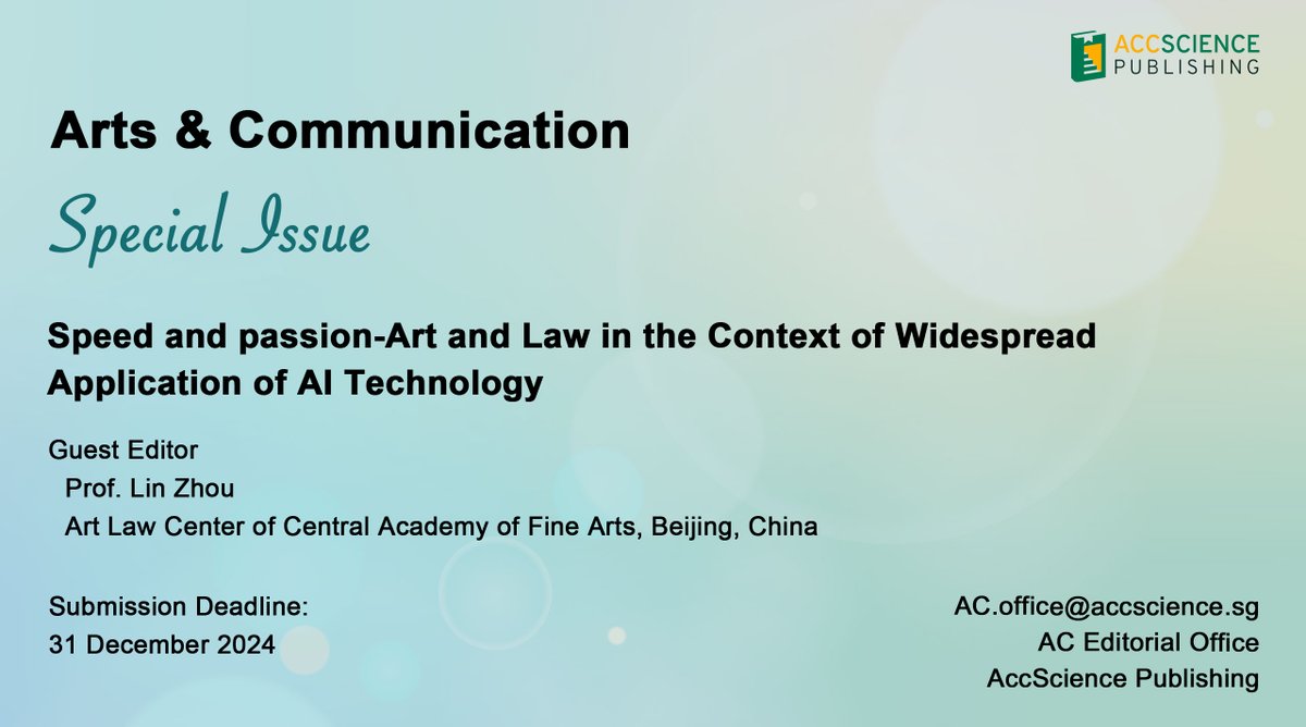 AC_ASP_'s tweet image. #AC Arts&Communication
Special Issue: Speed and passion-Art and Law in the Context of Widespread Application of AI Technology
