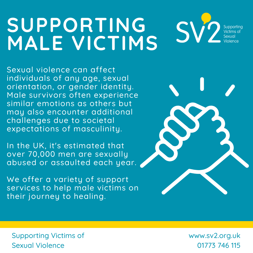 Sexual violence can affect anyone, including men. Male survivors often face unique challenges due to societal expectations of masculinity. 

You are not alone—support is here when you need it.

📲 01773 746115
💻 sv2.org.uk

#SupportMaleSurvivors #SV2 #YouAreNotAlone