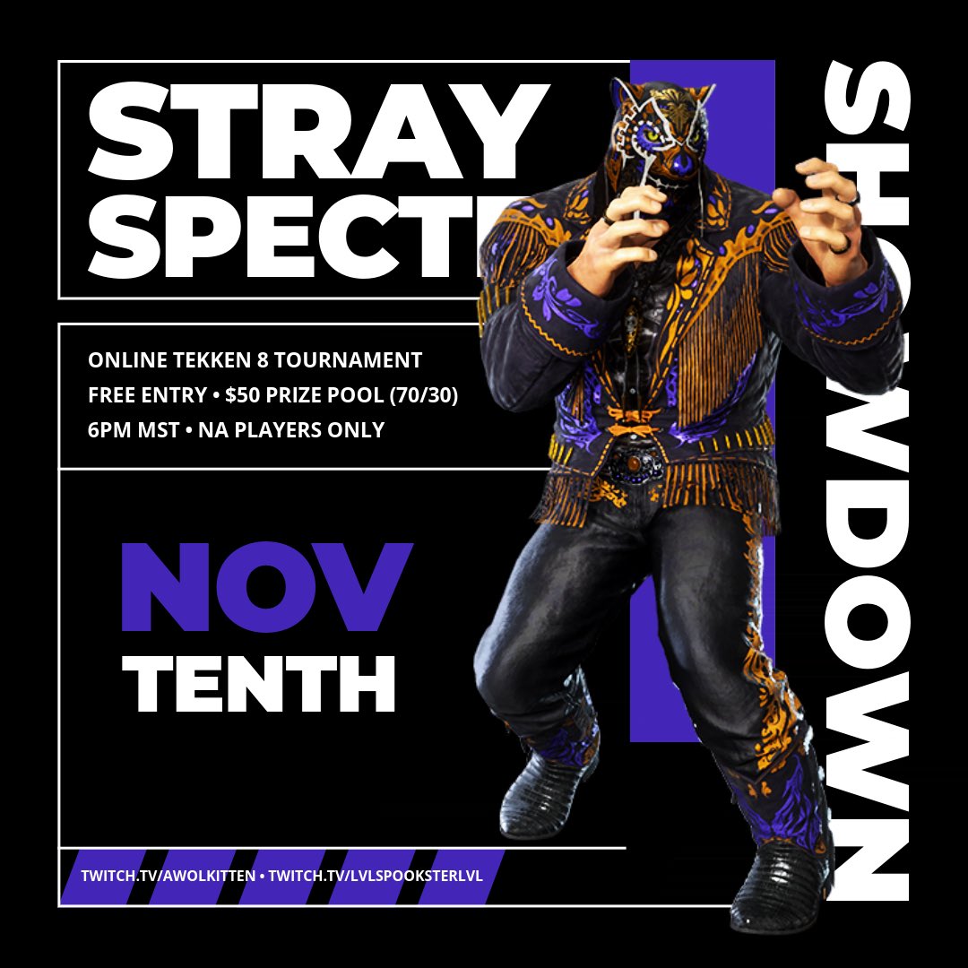 Stray Specter returns Sun Nov 10 👊🏽

Peep the details below and sign up at link in bio or below:

start.gg/tournament/str…

#boise #FGC #TEKKEN8