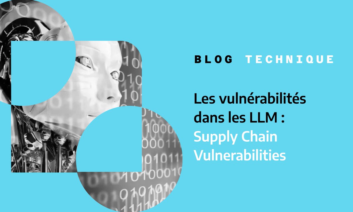 🔎 Retrouvez notre 5ème article dédié à la vulnérabilité sur les chaînes d'approvisionnement des LLM, expliqué par notre expert @Jean-Léon Cusinato. 

➡️ amossys.fr/insights/blog-…

#IA #LLM #vulnérabilités #cybersecurite #EuroCyberWeek #ECW24 #SupplyChain