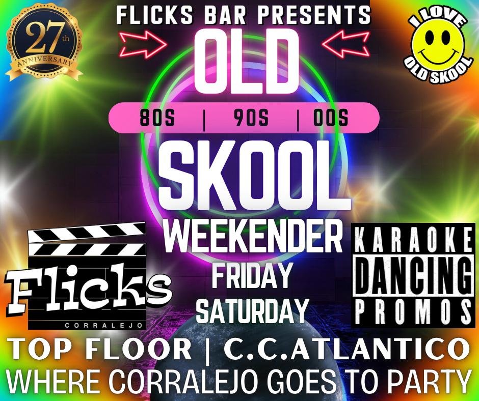 FlicksBar's tweet photo. Another amazing busy weekend coming up in Flicks .
OLD SKOOL WEEKENDER-
WHERE CORRALEJO GOES TO PARTY 
#Corralejo #Fuerteventura #CorralejoParty #Corralejonightlife https://t.co/W4yZrwwnhM