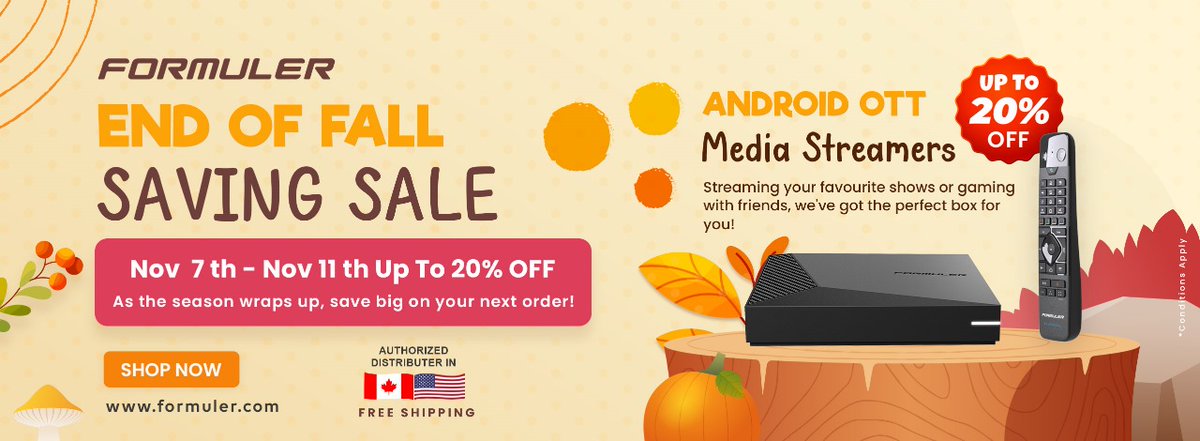 Formulerdotcom's tweet image. End of Fall Savings Event | Great Deal On Formuler Products.
#Canada #FallSaving #Formuler #Ontario #scarborugh #Electronic #Deal #Sale