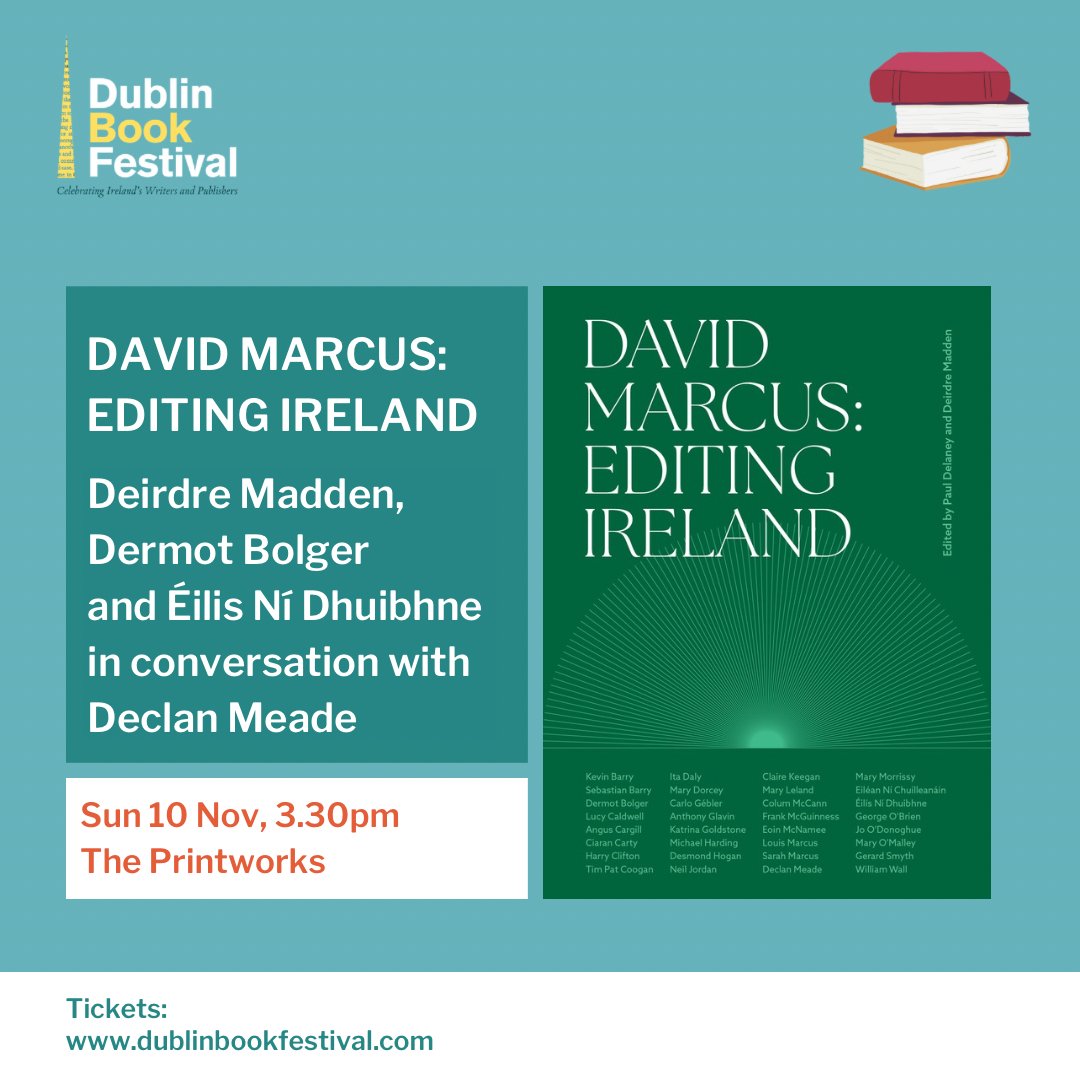 TCD School of English (@tcdenglish) on Twitter photo On Nov 10th <a href="/DublinBookFest/">Dublin Book Festival</a>, join Deirdre Madden, Dermot Bolger, and ÉilĂs NĂ Dhuibhne in conversation with Declan Meade from <a href="/stingingfly/">The Stinging Fly</a>. They'll discuss David Marcus & his influence on Irish writing, the subject of new book David Marcus: Editing Ireland-dublinbookfestival.com/event/david-ma… On Nov 10th <a href="/DublinBookFest/">Dublin Book Festival</a>, join Deirdre Madden, Dermot Bolger, and ÉilĂs NĂ Dhuibhne in conversation with Declan Meade from <a href="/stingingfly/">The Stinging Fly</a>. They'll discuss David Marcus & his influence on Irish writing, the subject of new book David Marcus: Editing Ireland-dublinbookfestival.com/event/david-ma…