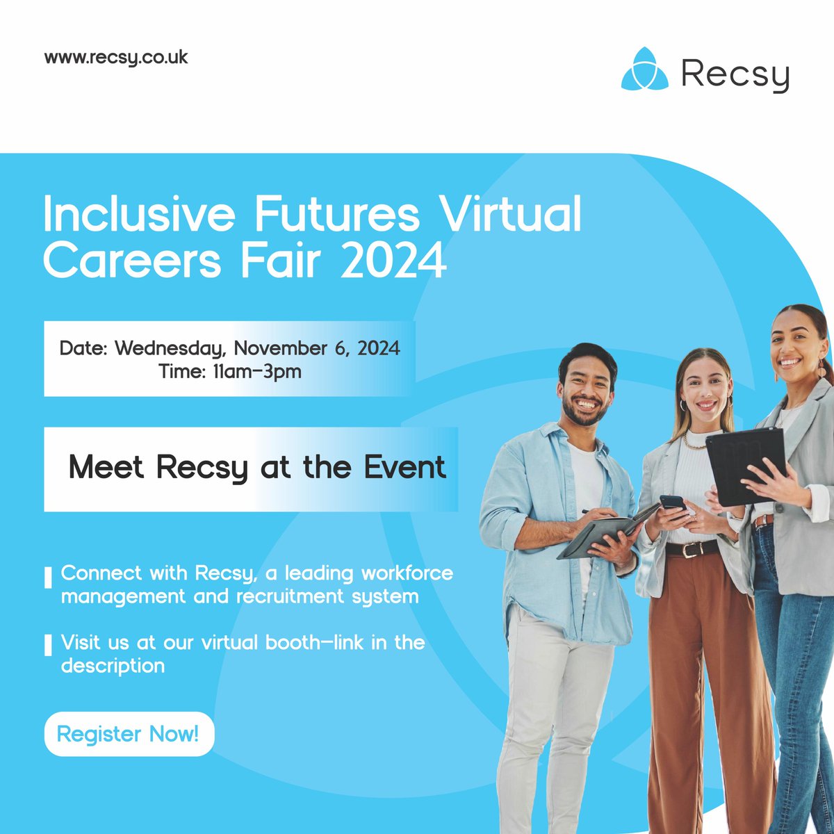 recsyuk's tweet photo. Join Recsy at the Inclusive Futures Virtual Careers Fair 2024, where you will have the opportunity to engage with Recsy, which is a leading recruitment and workforce management system. 

Register: https://t.co/wMzOB1o6cU

#recsy #CareerOpportunities #careerfair #CareerFair2024 https://t.co/HwfzMW1f6W