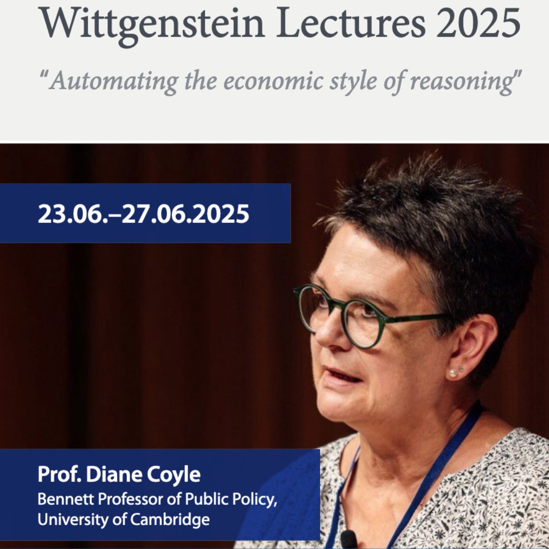 We are proud to announce the 2025 Wittgenstein Lectures, held by Diane Coyle on „Automating the economic style of reasoning“.
The lecture series will take place from June 23rd to 27th 2025. More information: phil.uni-bayreuth.de/en/events/witt…
Save the date, everyone is welcome!