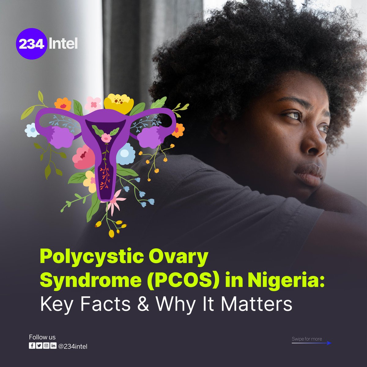 234Intel's tweet photo. Polycystic Ovary Syndrome (PCOS) affects up to 15% of Nigerian women, yet it remains underdiagnosed. Let’s break the stigma and spread awareness. Our detailed report on PCOS in Nigeria drops soon. Stay informed. 💜 #PCOSAwareness #234Intel #Nigerians #WomenEmpowement https://t.co/mTHHhQuFY1