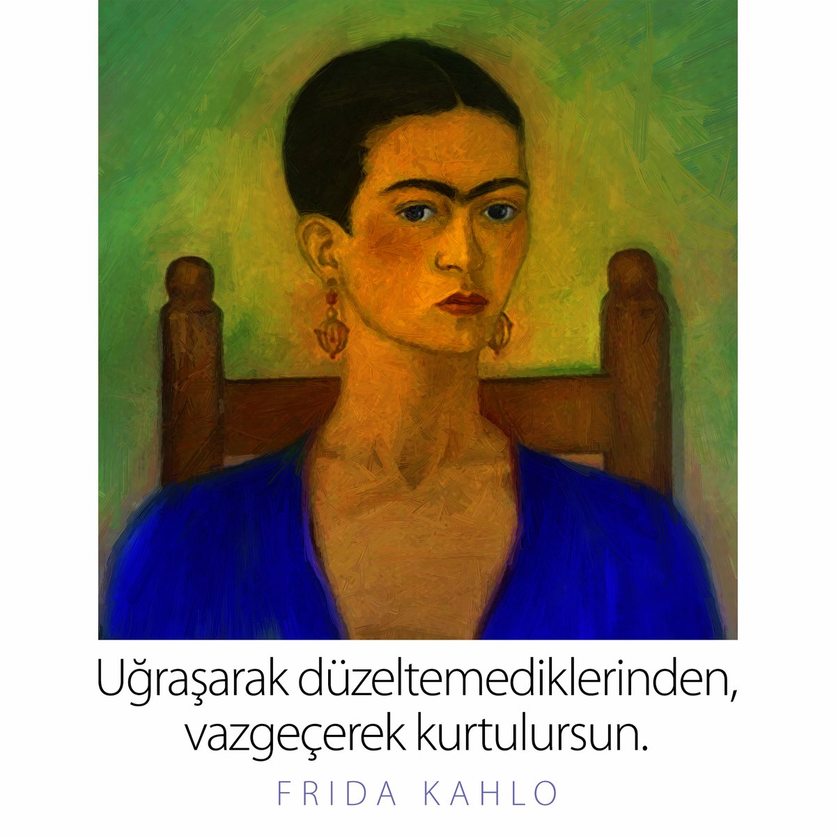 Uğraşarak düzeltemediklerinden, vazgeçerek kurtulursun. / Frida Kahlo
#FridaKahlo