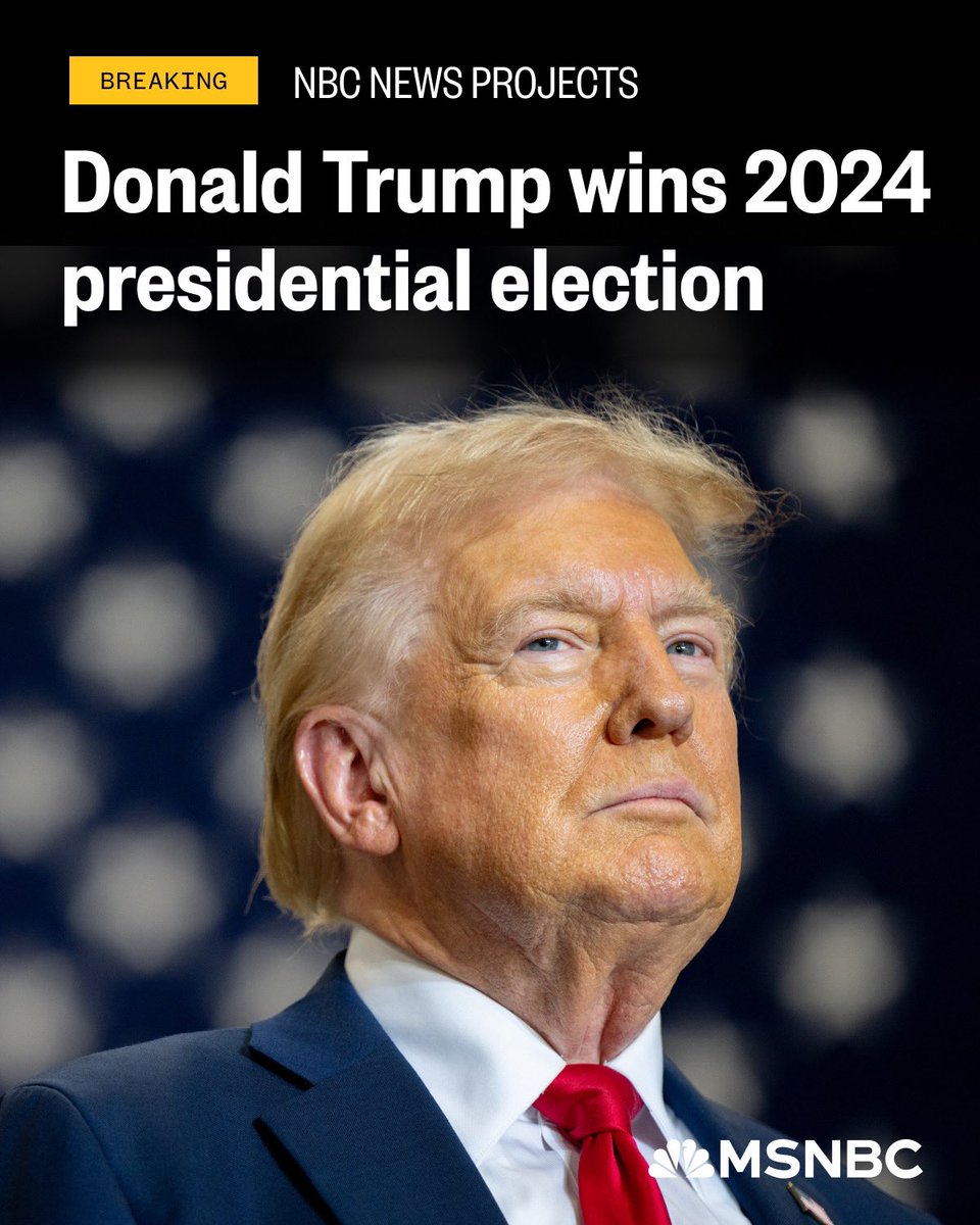 BREAKING: Donald Trump wins 2024 presidential election, defeating Kamala Harris, NBC News projects.