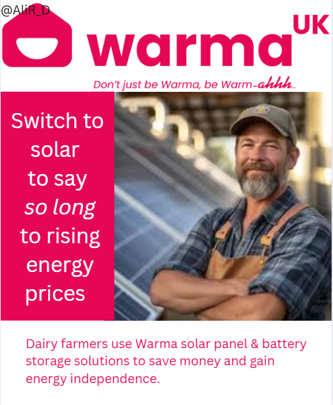 AliR_D's tweet photo. Entry 2: @OneMinuteBriefs of the Day:  Create posters aimed at dairy farmers, showcasing cost savings, fast ROI, simple installation + energy independence offered by @WarmaUK's Solar Power &amp; Battery Storage Solutions. #WarmaUK https://t.co/Wo2FgMqVDX
