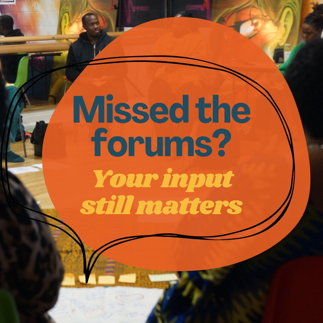 Missed the forums? Your input still matters!

Thank you to everyone who took part in our recent forums.

But many (maybe yourself) were unable to attend because of other work or life commitments or illnesses:

 your input still matters!

forms.gle/s8YP9wS86EqPwf…
