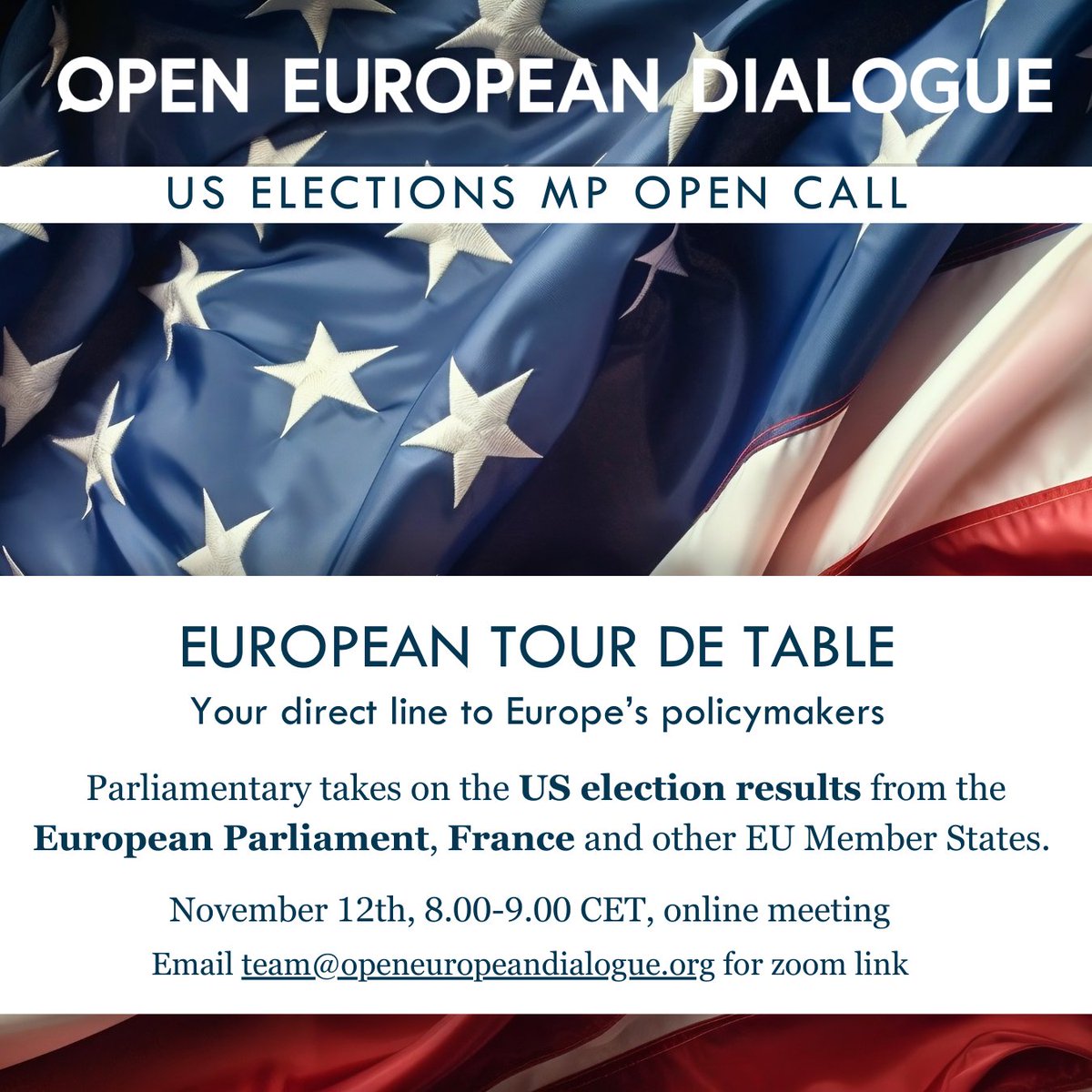 Open European Dialogue (@oedialogue) on Twitter photo ⏰ Join us next Tuesday for an early-morning coffee and parliamentary debrief on the US Election results!
📮If you are already an #OEDialogue member check your inbox for details or email team@openeuropeandialogue.org to register.
#WeNeedtoTalk ⏰ Join us next Tuesday for an early-morning coffee and parliamentary debrief on the US Election results!
📮If you are already an #OEDialogue member check your inbox for details or email team@openeuropeandialogue.org to register.
#WeNeedtoTalk