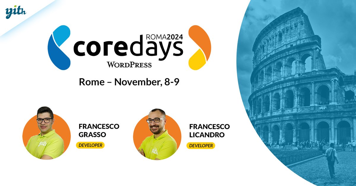 YITHEMES's tweet image. Are you ready for Core Days? ⌛ We are! And we&apos;re looking forward to this wonderful event. Come chat with our developers, Francesco Grasso and Francesco Licandro, about WordPress Core and more. We can&apos;t wait to see you there! #CoreDays2024