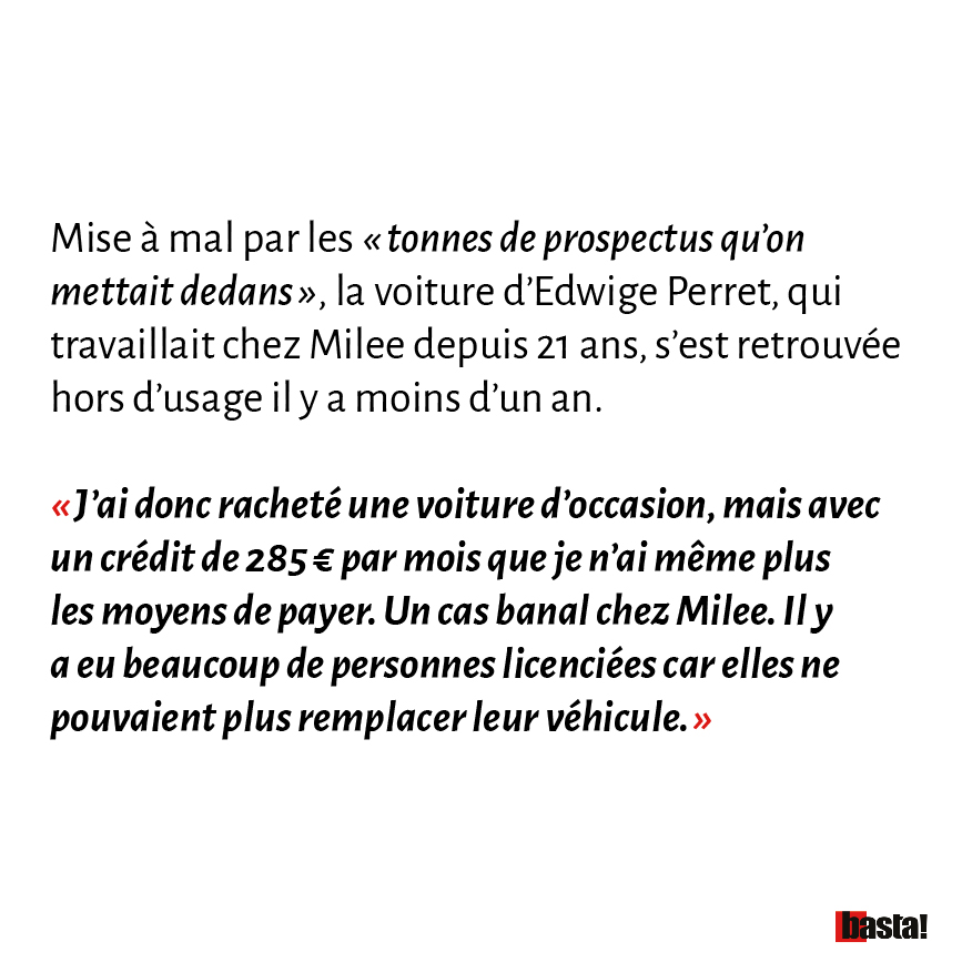 L’histoire de Milee, "c’est la chronique d’une misère annoncée"

Licencié·es, bcp d’employé·es âgé·es se retrouvent avec des corps fragilisés par le poids des plis et colis. Mais aussi des dettes. Milee exigeait notamment l’utilisation d’un véhicule personnel pour la distribution