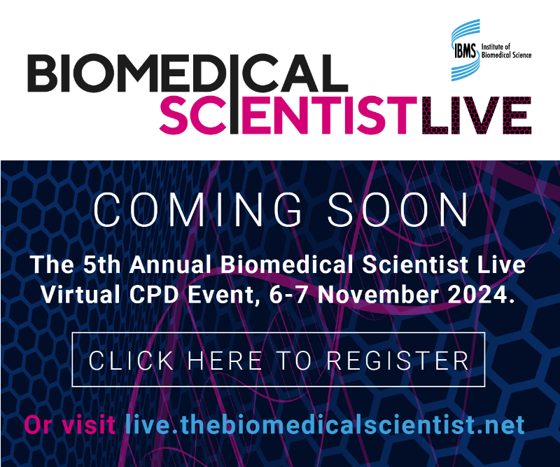 The Biomedical Scientist Live virtual event begins shortly. Join us from 14:30 – 17:00 today and tomorrow, for two afternoons of insightful discussions on key issues facing our profession. Free for IBMS members. Register here: bit.ly/4eoTVGM