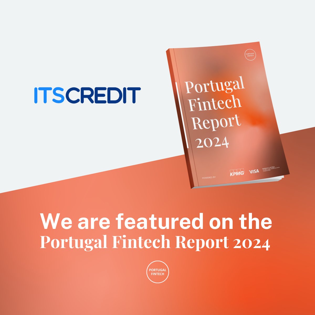 📢 We're happy to share that ITSCREDIT is featured on Portugal Fintech Report 2024 by Portugal Fintech as one of the Main Fintechs Operating in the country!
Would you like to read the report? Feel free to download it here: portugalfintech.org/portugal-finte…