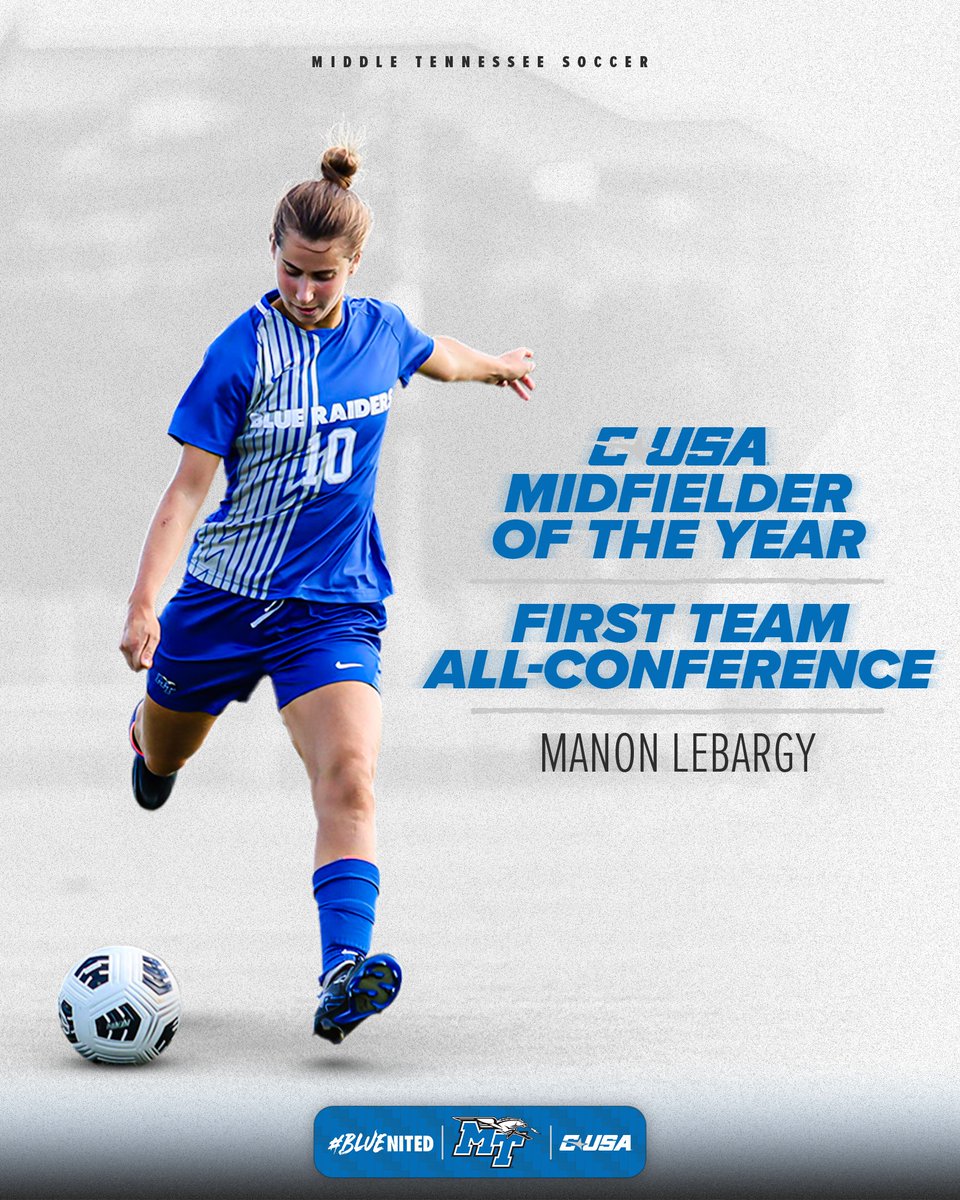 MT_Soccer's tweet photo. Manon Lebargy continues her career year, wins CUSA Midfielder of the Year and First-Team All-Conference!!

#BLUEnited https://t.co/IXKtpMk82E