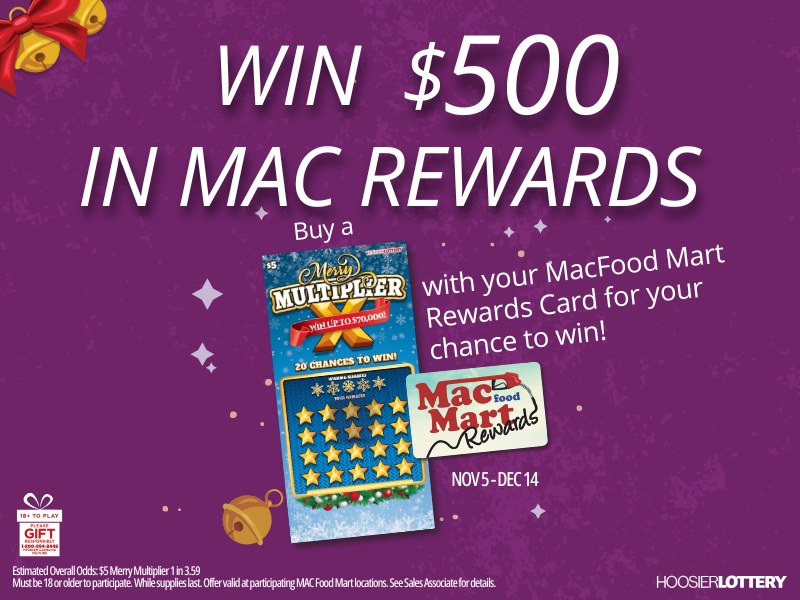 MacFoodMart's tweet image. When you purchase a Hoosier Lottery Merry Multiplier ticket at MacFood Mart, you'll be automatically entered to win $500 in rewards points! 💸 

Promo runs through December 14th, so grab your ticket and give it a go! 

#HoosierLottery