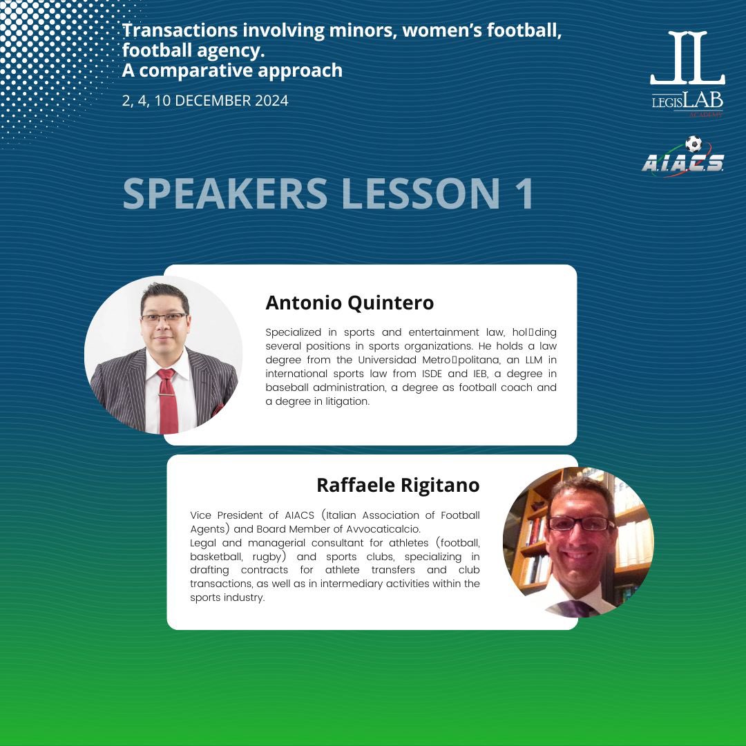 SPEAKERS AND PROGRAM LESSON 1 

Antonio Quintero and Raffaele Rigitano will discuss about dealing with minors in football in the first lesson on December 2nd ⤵️

#milano #6novembre 

legislabacademy.com/corsi/transact…