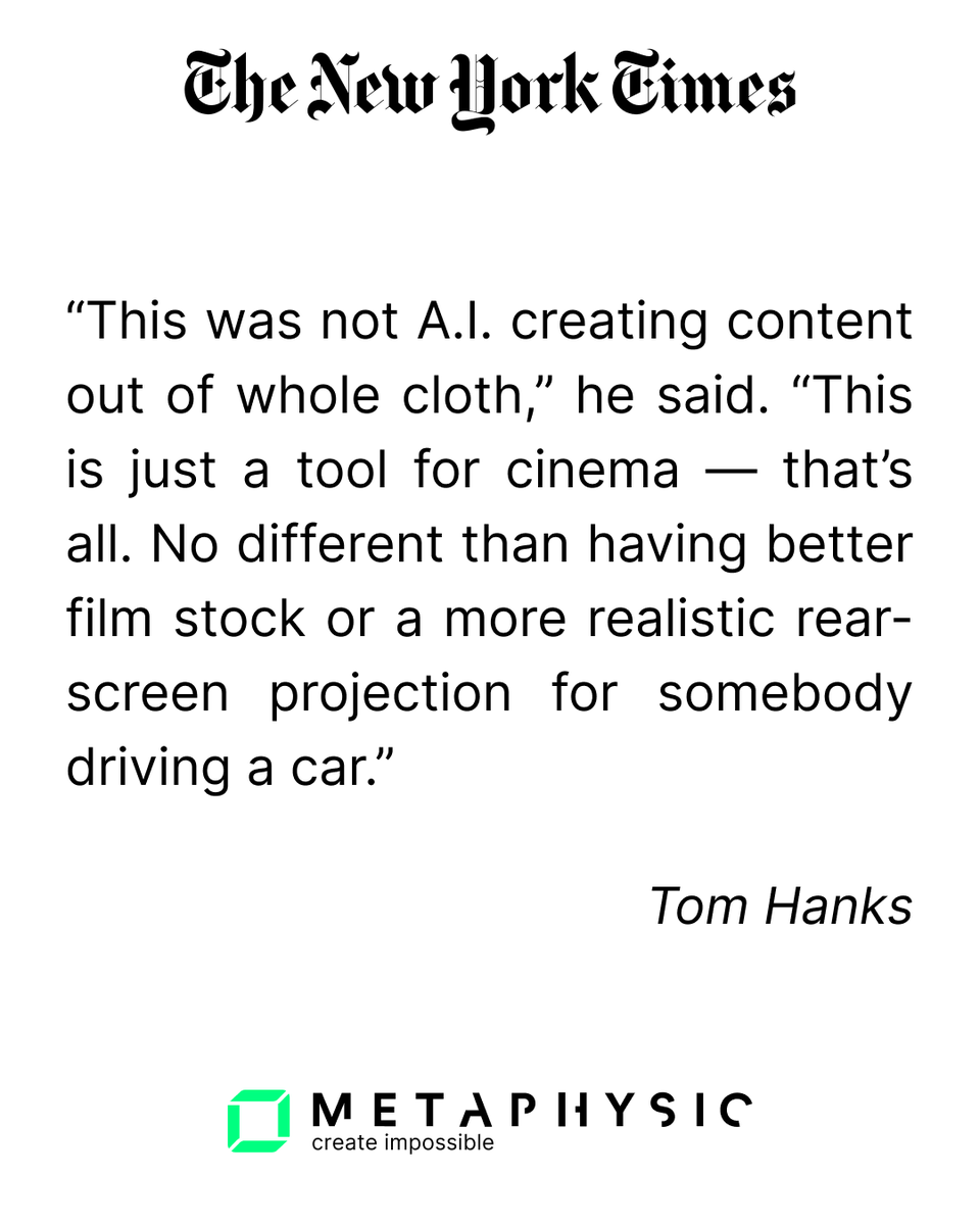 “This was not A.I. creating content out of whole cloth,” he said. “This is just a tool for cinema — that’s all. No different than having better film stock or a more realistic rear-screen projection for somebody driving a car.”

- Tom Hanks

#HEREMovie #Metaphysic