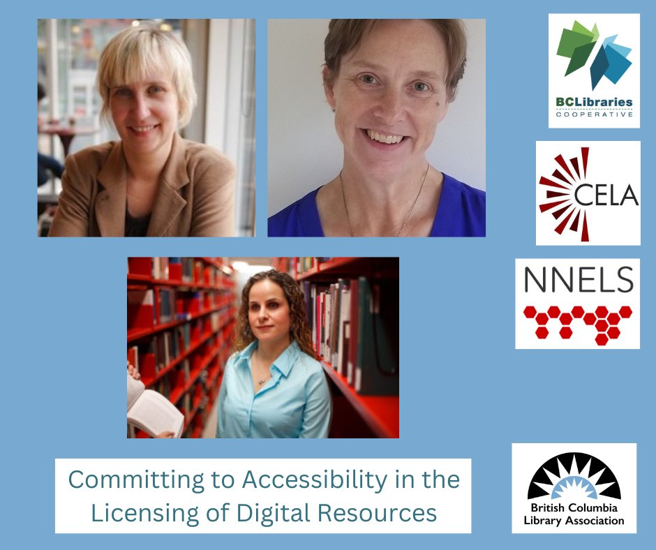 bclaconnect's tweet photo. Register today for "Committing to Accessibility in the Licensing of Digital Resources" on Nov. 12th at 11am. Join Daniella Levy-Pinto @NNELSca  Laurie Davidson @CELAlibrary and Tami Setala @BCLibrariesCoop https://t.co/SSamLiJAim https://t.co/kpOd3uVTRk