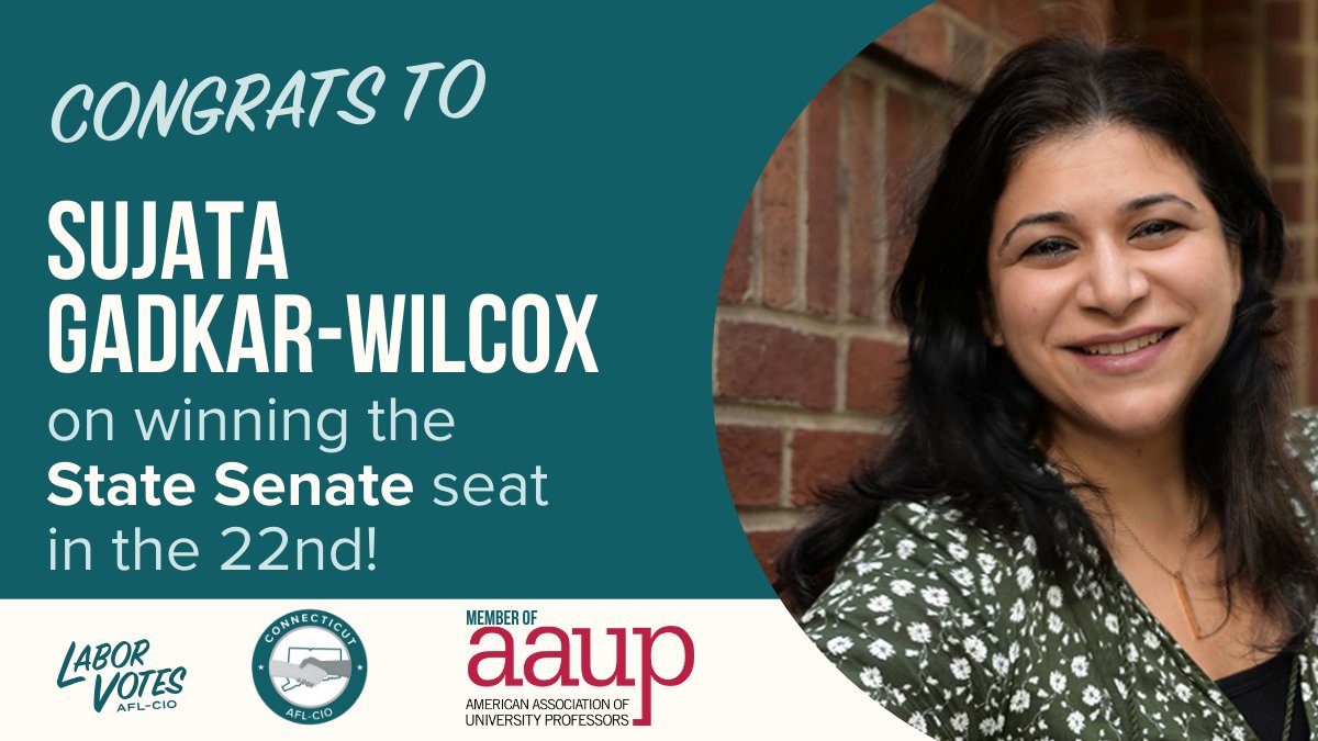 Congratulations to <a href="/AAUP/">American Association of University Professors</a> member Sujata Gadkar-Wilcox on winning her election to the State Senate! #LaborVotes