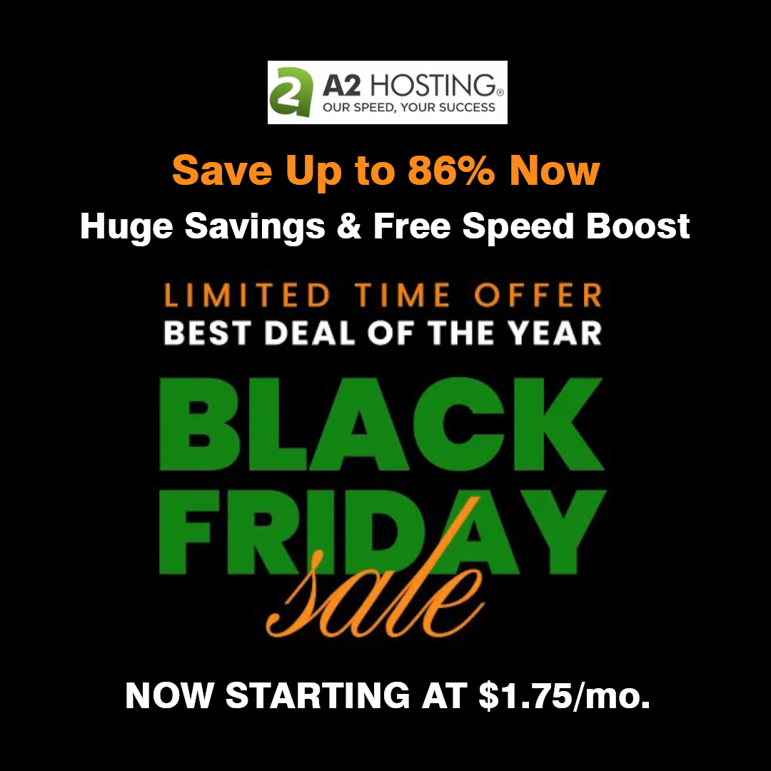 hostconnector's tweet image. A2 Hosting Black Friday Sale 2024 – Get 86% OFF ($1.75 Deal) + Free Spped Boost ! 🚀
👉Get started - bit.ly/3tpHxkt
Don’t wait too long; once it&apos;s over, it&apos;s over! 
#a2hosting #webhosting #blackfriday #Savings