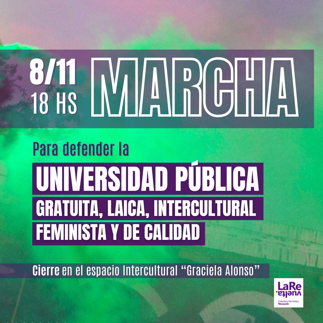 Este viernes 8/11 marchamos para defender la Universidad Pública, Gratuita, Laica, Intercultural, Feminista y de Calidad 💪💜!!

📍Concentramos desde las 17 en el playón de la UNComa.

👉Cierre en el Espacio Intercultural "Graciela Alonso".