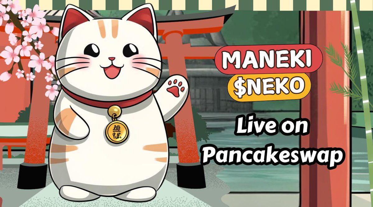 $NEKO is Live on PancakeSwap!
We’re excited to announce that Maneki Neko ($NEKO) is officially live on PancakeSwap!
Luck and opportunity are here – join the $NEKO community. Let’s aim high and show the world what $NEKO is made of!
Thank you for your incredible support. Now let’s
