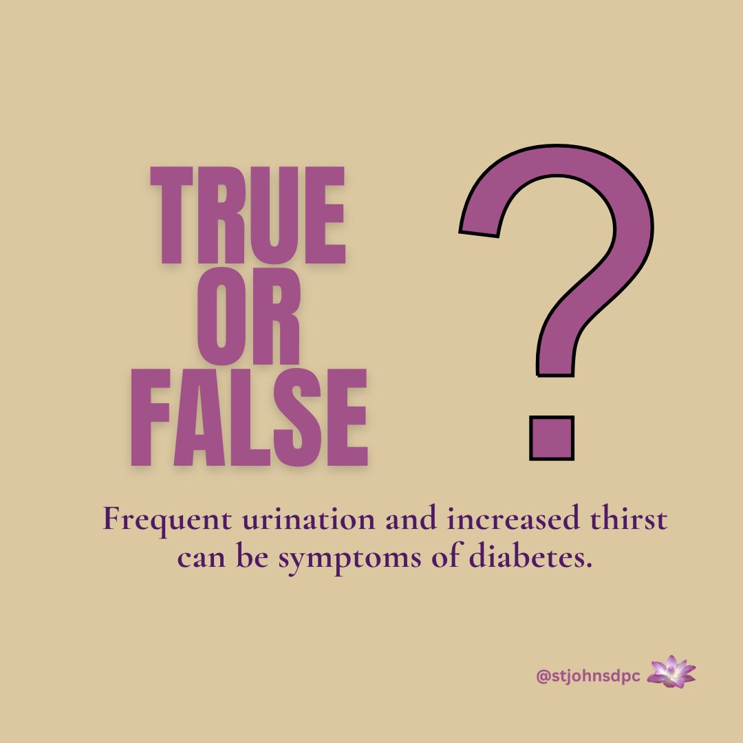True. These are common early signs of diabetes. #diabetes #shirleyejonesmd #duvaldoc #askdrj #stjohnsdpc